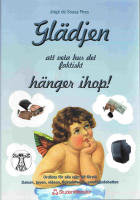 Gl&auml;djen att veta hur det faktiskt h&auml;nger ihop!