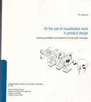 On the use of visualisation tools in product design : exploring possibilities and problems of virtual reality techniques