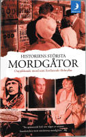 Historiens st&ouml;rsta mordg&aring;tor : ouppklarade mord som fortfarande f&ouml;rbryllar
