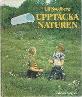Uppt&auml;cka naturen