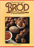 Bonniers bok om br&ouml;d, pizza & paj