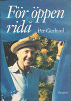 F&ouml;r &ouml;ppen rid&aring; : scener ur ett teatralt liv