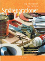 Sm&aring;reparationer i hemmet