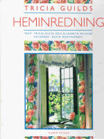Tricia Guilds heminredning