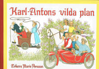 Karl-Antons vilda plan