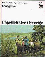 F&aring;gellokaler i Sverige : reseguide