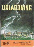 Urladdning : 1940 - blixtkrigens &aring;r