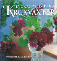 Lyckas med dina krukv&auml;xter