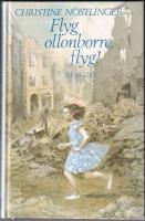 Flyg, ollonborre, flyg!