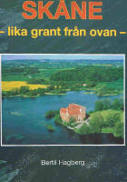 Sk&aring;ne - lika grant fr&aring;n ovan