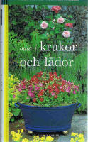Odla i krukor och l&aring;dor