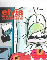 Elvis : m&aring;ndagszombie