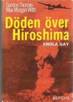 D&ouml;den &ouml;ver Hiroshima : Enola Gay