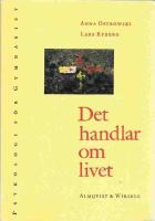 Det handlar om livet : psykologi f&ouml;r gymnasiet