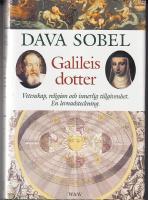 Galileis dotter Vetenskap, religion och innerlig tillgivenhet. En levnadsbeskrivning