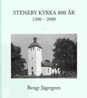 Steneby kyrka 800 &aring;r : 1200-2000