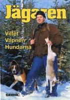 J&auml;garen 2010 : viltet vapnen hundarna