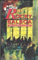 Rocky Balboa g&aring;r aldrig p&aring; Pelikan : roman