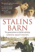 Stalins barn : tre generationer av k&auml;rlek och krig