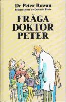 Fr&aring;ga doktor Peter