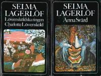 G&ouml;sta Berlings saga / K&ouml;rkarlen / Bannlyst / Anna Sv&auml;rd / L&ouml;wensk&ouml;ldska ringen / Charlotte L&ouml;wensk&ouml;ld