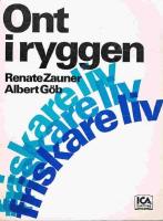 Ont i ryggen : r&aring;d och hj&auml;lp vid diskskador, ryggradsf&ouml;rslitning, muskelsp&auml;nningar, ischias, huvudv&auml;rk, migr&auml;n : 70 sjukgymnastik&ouml;vningar