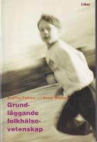 Grundl&auml;ggande folkh&auml;lsovetenskap