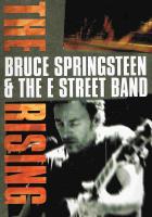 Bruce Springsteen & The E Street band The Rising