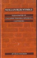Nollan blir nymble : passageriter p&aring; Chalmers tekniska h&ouml;gskola i G&ouml;teborg