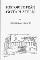 Historier fr&aring;n G&ouml;taplatsen