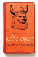 R&ouml;de Orm . Hemma och i &Ouml;sterled