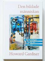 Bildade m&auml;nniskan : hur vi verkligen f&ouml;rst&aring;r det vi l&auml;r oss