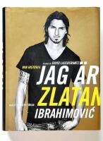 Jag &auml;r Zlatan Ibrahimovic : min historia