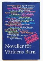 Noveller f&ouml;r V&auml;rldens Barn :  &aring;rets tema sp&auml;nning