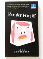 Var det bra s&aring;?