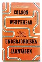 Den underjordiska j&auml;rnv&auml;gen