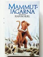 Mammutj&auml;garna : roman