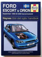 Ford Escort & Orion : [september 1990 till 2000 bensinmotorer] : g&ouml;r-det-sj&auml;lv-handbok