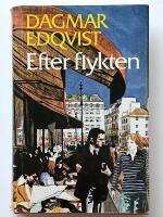 Efter flykten : nutidsroman