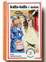 Kulla-Gulla i skolan