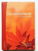 Allm&auml;ndidaktik : vetenskap f&ouml;r l&auml;rare
