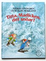 Titta, Madicken, det sn&ouml;ar!