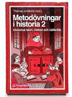 Metod&ouml;vningar i historia 2 - Historisk teori, metod och k&auml;llkritik