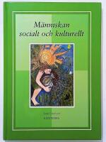 M&auml;nniskan socialt och kulturellt