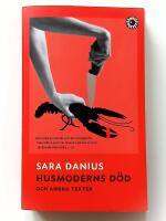 Husmoderns d&ouml;d och andra texter