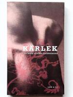 K&auml;rlek : de b&auml;sta erotiska ber&auml;ttelserna