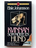 Kvinnan som m&ouml;tte en hund