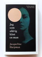 Jag som aldrig k&auml;nt en man