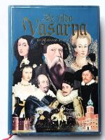 De vilda Vasarna : en v&aring;ldsam historia