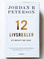 12 livsregler : ett motgift mot kaos
